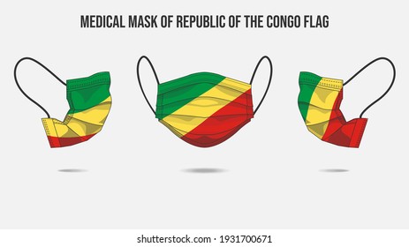 Medical mask from Republic of the Congo flag. Medical mask design from front side, right side and left side. Vector illustration of medical face mask to protect from Novel corona virus CoVid-19.