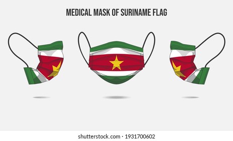 Medical mask from Suriname flag. Medical mask design from front side, right side and left side. Vector illustration of medical face mask to protect from Novel corona virus CoVid-19.