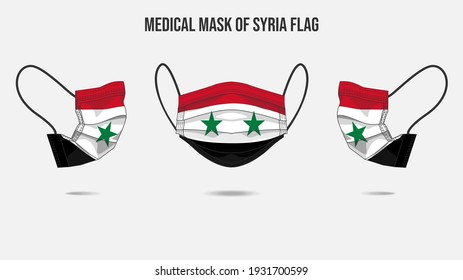 Medical mask from Syria flag. Medical mask design from front side, right side and left side. Vector illustration of medical face mask to protect from Novel corona virus CoVid-19.