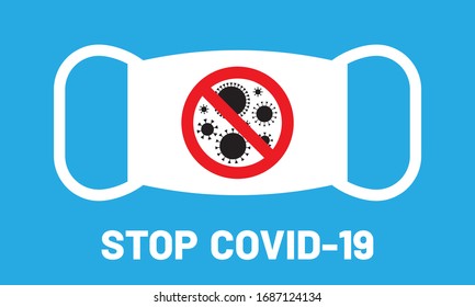 Medical mask with tagline STOP COVID-19. Red stop virus sign. Fight against Coronavirus concept illustration.