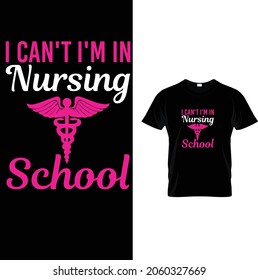 Medical Nursing School t shirt design