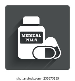 Medical pills bottle sign icon. Pharmacy medicine drugs symbol. Gray flat square button with shadow. Modern UI website navigation. Vector