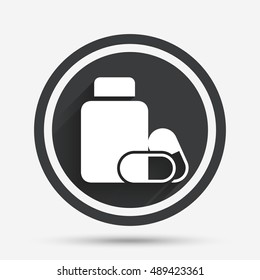 Medical pills bottle sign icon. Pharmacy medicine drugs symbol. Circle flat button with shadow and border. Vector