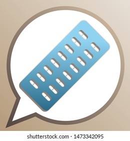 Medical Pills sign. Bright cerulean icon in white speech balloon at pale taupe background. Illustration.