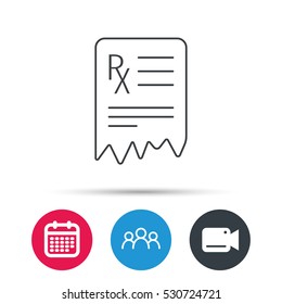 Medical prescription icon. Health document sign. Group of people, video cam and calendar icons. Vector