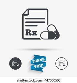 Medical prescription Rx sign icon. Pharmacy or medicine symbol. With two pills. Flat icons. Buttons with icons. Thank you ribbon. Vector