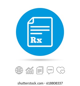 Medical prescription Rx sign icon. Pharmacy or medicine symbol. Copy files, chat speech bubble and chart web icons. Vector