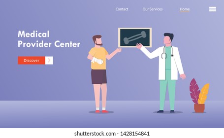 Medical provider center concept. man character got fracture bone and consult with doctor or physician. template for landing page, banner, poster, ad or print media.