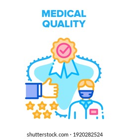 Concepto de icono de vectores de calidad médica. Revisión De La Calidad Médica Del Tratamiento Hospitalario Y De Los Comentarios, Premios Y Medallas Para El Servicio Clínico O La Ilustración De Color De Las Habilidades Profesionales De La Medicina