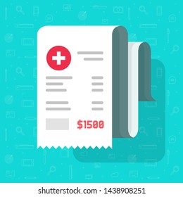 Medical receipt or bill vector illustration, flat cartoon paper medicine or pharmacy cheque, idea of invoice or health care expenses