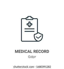 Medical record outline vector icon. Thin line black medical record icon, flat vector simple element illustration from editable gdpr concept isolated stroke on white background