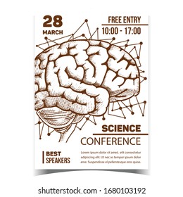 Medical Science Conference Promotion Poster Vector. Human Organ Brain For Medicine Anatomy Education Or Conference. Intelligence, Memory And Think Organism In Retro Style Monochrome Illustration