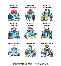 Medical Service, Hospital, Negligence, Supplies, Health, Stress Therapy, Therapist, Medical Notes, Medical Kids, Medical Job Vector Concept Color Illustration