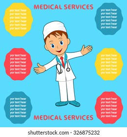 Medical services. Smiling doctor and a place for information, vector illustration