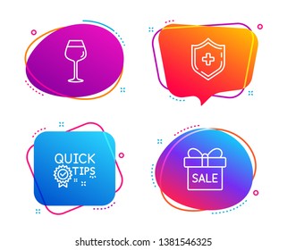 Medical shield, Bordeaux glass and Quick tips icons simple set. Sale offer sign. Medicine protection, Wine glass, Helpful tricks. Gift box. Speech bubble medical shield icon. Vector