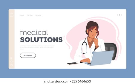 Medical Solutions Landing Page Template. Young Female Doctor Character Sitting At Desk, Typing On Laptop, Focused On Providing High-quality Patient Care. Cartoon People Vector Illustration