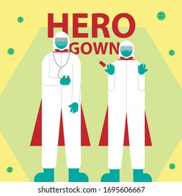Medical staff is hero gown flat vector illustration.Medical staff wear dress PPE.Covid-19