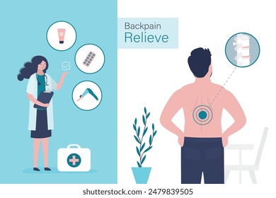 Medical staff talking how back pain relief. Man with back pain rheumatologist appointment. Infographic diagnosis and treatment. Ointments, drugs and sports exercises to relieve spinal pain. vector