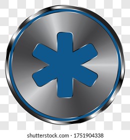 Medical symbol simple icon vector on metal round button. Transparent grid