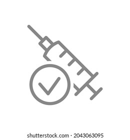 Medical syringe and check mark line icon. New sterile syringe, injection, successful vaccination symbol