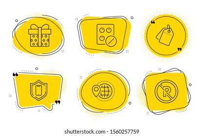 Medical tablet, Gift box and No parking signs. Chat bubbles. Sale tags, Smartphone protection and World travel line icons set. Discount labels, Phone, Map pointer. Medicine pill. Business set. Vector