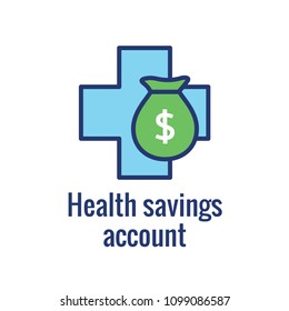 Medical Tax Savings w Health savings account or flexible spending account - HSA, FSA, tax-sheltered savings