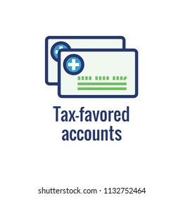 Medical Tax Savings w Health savings account or flexible spending account - HSA, FSA, tax-sheltered savings