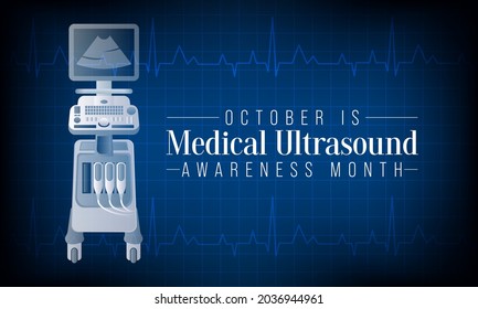 El mes de concientización de ecografía médica (MUAM) se observa cada año en octubre, la máquina dirige ondas sonoras de alta frecuencia en las estructuras internas del cuerpo que se examinan. Ilustración del vector