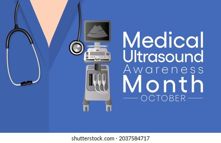 El mes de concientización de ecografía médica (MUAM) se observa cada año en octubre, la máquina dirige ondas sonoras de alta frecuencia en las estructuras internas del cuerpo que se examinan. Ilustración del vector