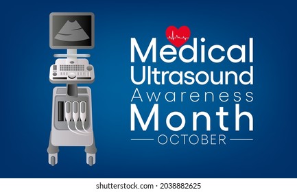 El mes de concientización de ecografía médica (MUAM) se observa cada año en octubre, la máquina dirige ondas sonoras de alta frecuencia en las estructuras internas del cuerpo que se examinan. Ilustración del vector