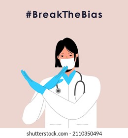 The medical woman crossed her arms. International women’s day. 8th march. #Break The Bias campaign. Vector illustration in flat style for banner, social networks. Eps 10.