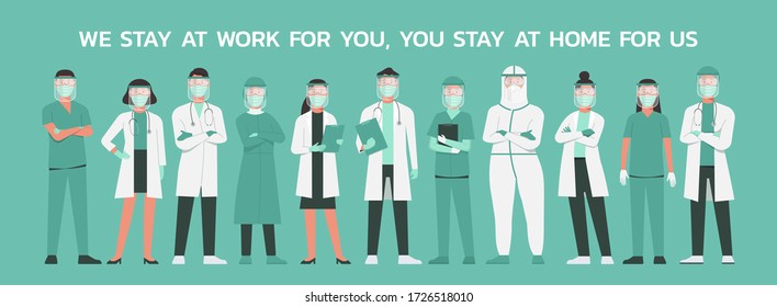 medical workers with tagline "we stay at work for you, you stay at home for us" character doctors and nurses wearing a mask, COVID-19 quarantine lockdown campaign concept, flat vector illustration