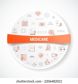 medicare concept with icon concept with round or circle shape for badge