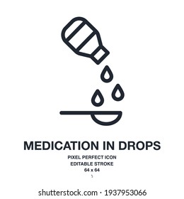 Medication in drops dosage form editable stroke outline icon isolated on white background vector illustration. Pixel perfect. 64 x 64.