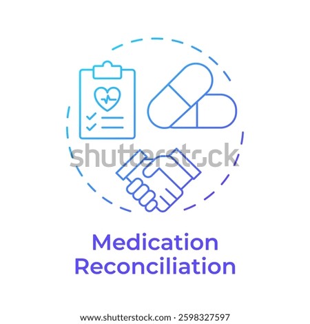Medication reconciliation blue gradient concept icon. Patient pharmacy treatment list control. Care transition. Round shape line illustration. Abstract idea. Graphic design. Easy to use in brochure