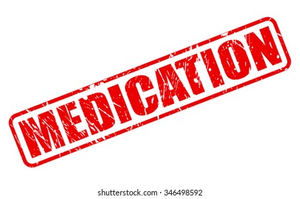 MEDICATION red stamp text on white