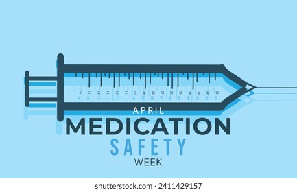 Medication Safety Week. background, banner, card, poster, template. Vector illustration.