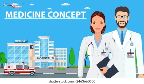 Medicine concept with doctors Practitioner young doctor man and woman, hospital building, ambulance car and helicopter. Medical staff. Vector illustration in flat style