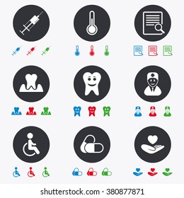 Medicine, medical health and diagnosis icons. Capsules, syringe and doctor signs. Tooth parodontosis, disabled person symbols. Flat circle buttons with icons.