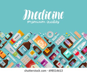 Medicine, pharmacy, pharmacology banner. Medication, drug, bottles and pills icons. Vector illustration