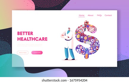 Medicine Price and Service Cost Landing Page Template. Doctor Character in White Robe Stand with Crossed Arms near Huge Dollar Sign Made of Medical Stuff, Drugs and Items. Cartoon Vector Illustration
