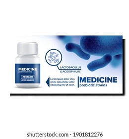 Medicine Probiotic Strains Promotion Poster Vector. Medicine Drugs Blank Packaging And Bacterias On Advertising Banner. Lactobacillus And Acidophilus Style Concept Template Illustration