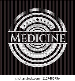 Medicine silvery badge
