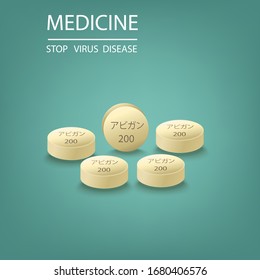 Medicine tablet with text has meaning Faripiravir medicine or Avigan to treat virus include Covid-19 approved by China can use for anti Coronavirus Vector illustration