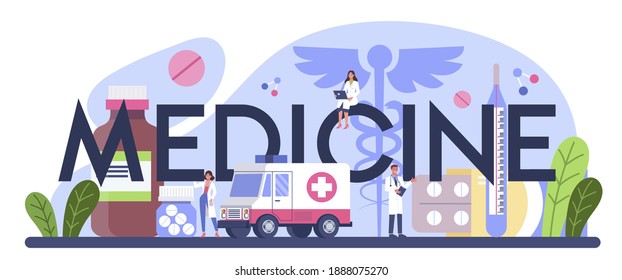 Medicine typographic header. Healthcare, medicine treatment, expertize and diagnostic. Medical specialist in the uniform. Medical consultation and recovery. Isolated vector illustration