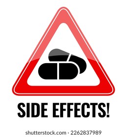 Medicine warning sign, beware of drugs side effects, vector design of medical precaution illustration