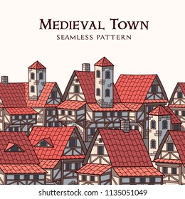 
Medieval ancient city. Seamless pattern.

