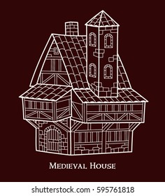 Medieval house.
