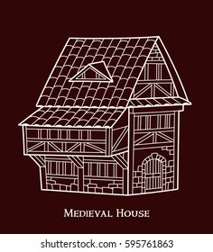 Medieval house.
