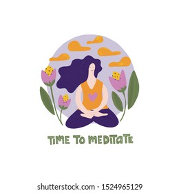 Meditating woman flat vector illustration. Time to meditate lettering. Concentration and relaxation isolated design element. Smiling girl sitting in lotus pose cartoon character. Yoga practicing.